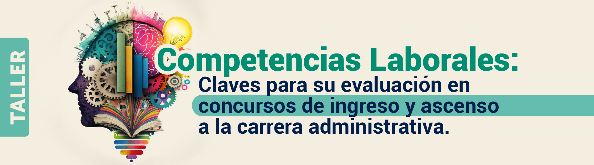 Competencias Laborales: Claves para su evaluación en concursos de ingreso y ascenso a la carrera administrativa