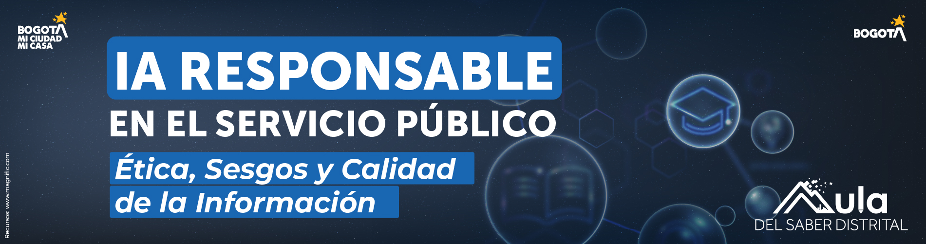  IA Responsable en el Servicio Público: Ética, Sesgos y Calidad de la Información